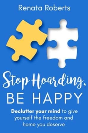 Stop Hoarding Be Happy